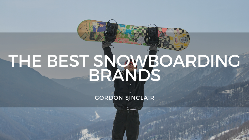 The Best Snowboarding Brands Gordon Sinclair New Jersey